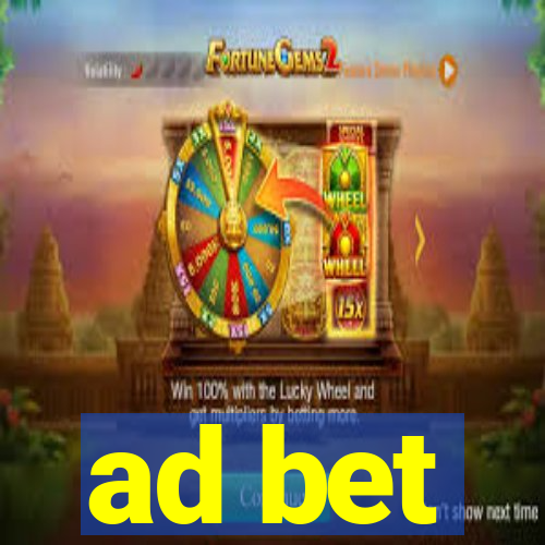 ad bet